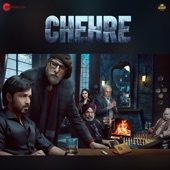 Chehre (Original Motion Picture Soundtrack) artwork