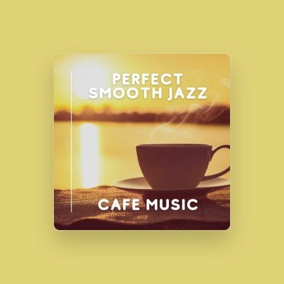 Cafe Jazz Deluxeを聴いたり、ミュージックビデオを鑑賞したり、経歴やツアー日程などを確認したりしましょう！