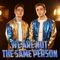 We Are Not the Same Person - Danny Gonzalez & Drew Gooden lyrics