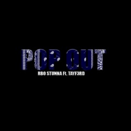 Pop Out (feat. Tayf3rd) RBO Stunna