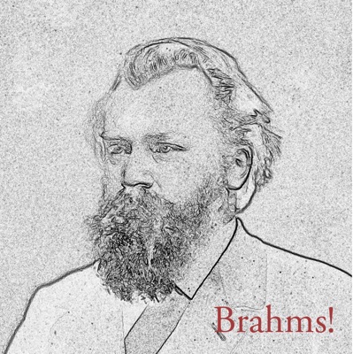 Brahms!