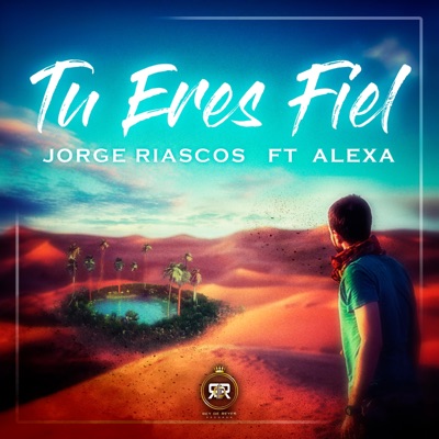 Tu eres fiel (feat. Alexa) - Single