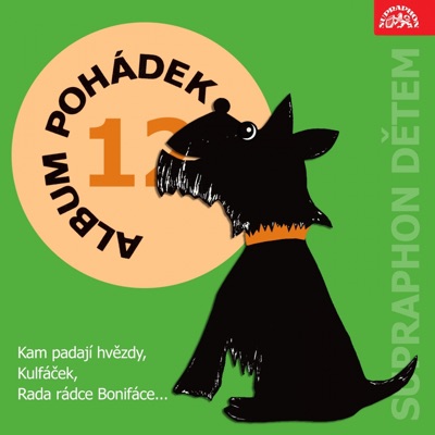 Album Pohádek "Supraphon Dětem" 11. (Začarovaný Les, O Králíčkovi Stříbrňáčkovi, O Popelce...)