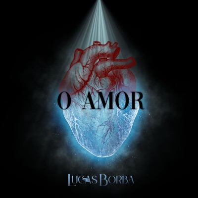 O Amor - Single