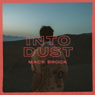 Mack Brock Into Dust