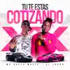 Stream & download Tu Te Estas Cotizando - Single