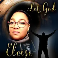 Let God — Eloise