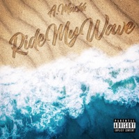 Ride My Wave - Single - A.Mackk