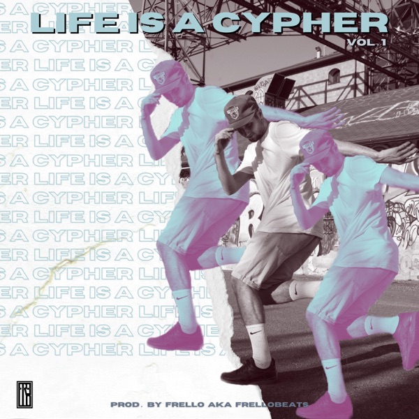 Life is a Cypher - EP