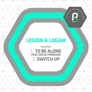 To Be Alone / Switch Up - Single
