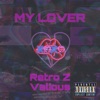 My Lover (feat. Valious) - Single