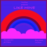 Like Mine (feat. Emmpowerr & Big Dame) - Single - TRE FIVE
