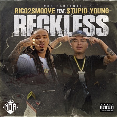 Reckless (feat. $tupid Young) - Single