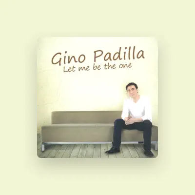 Listen to Gino Padilla, watch music videos, read bio, see tour dates & more!