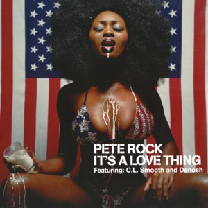 It's A Love Thing (feat. C.L. Smooth & Denosh)