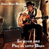 Sit Down and Play Us Some Blues