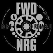 Fwd Nrg by Fort Romeau