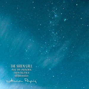 The Siren Call (Into the Unknown from 