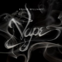 Vape - Keller Williams