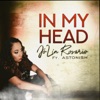 In My Head - Single (feat. Astonish) - Single