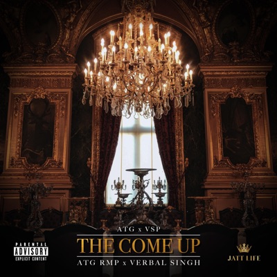 The Come Up (feat. ATG RMP) - Single