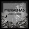 Muralhas - João Gomes lyrics