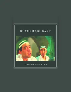 Escucha a Tolib Kuliyev, mira videos musicales, lee su biografía, consulta las fechas de las gira y más.