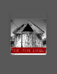 Dengarkan True Crime Garage, tonton video musik, baca bio, lihat tanggal tur & lainnya!