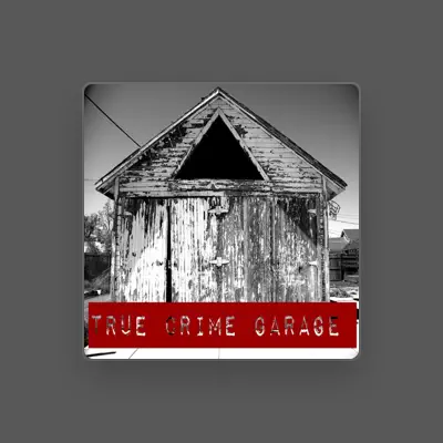 Listen to True Crime Garage, watch music videos, read bio, see tour dates & more!