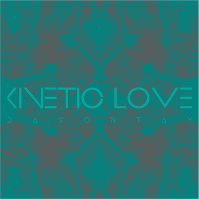 Kinetic Love - Single