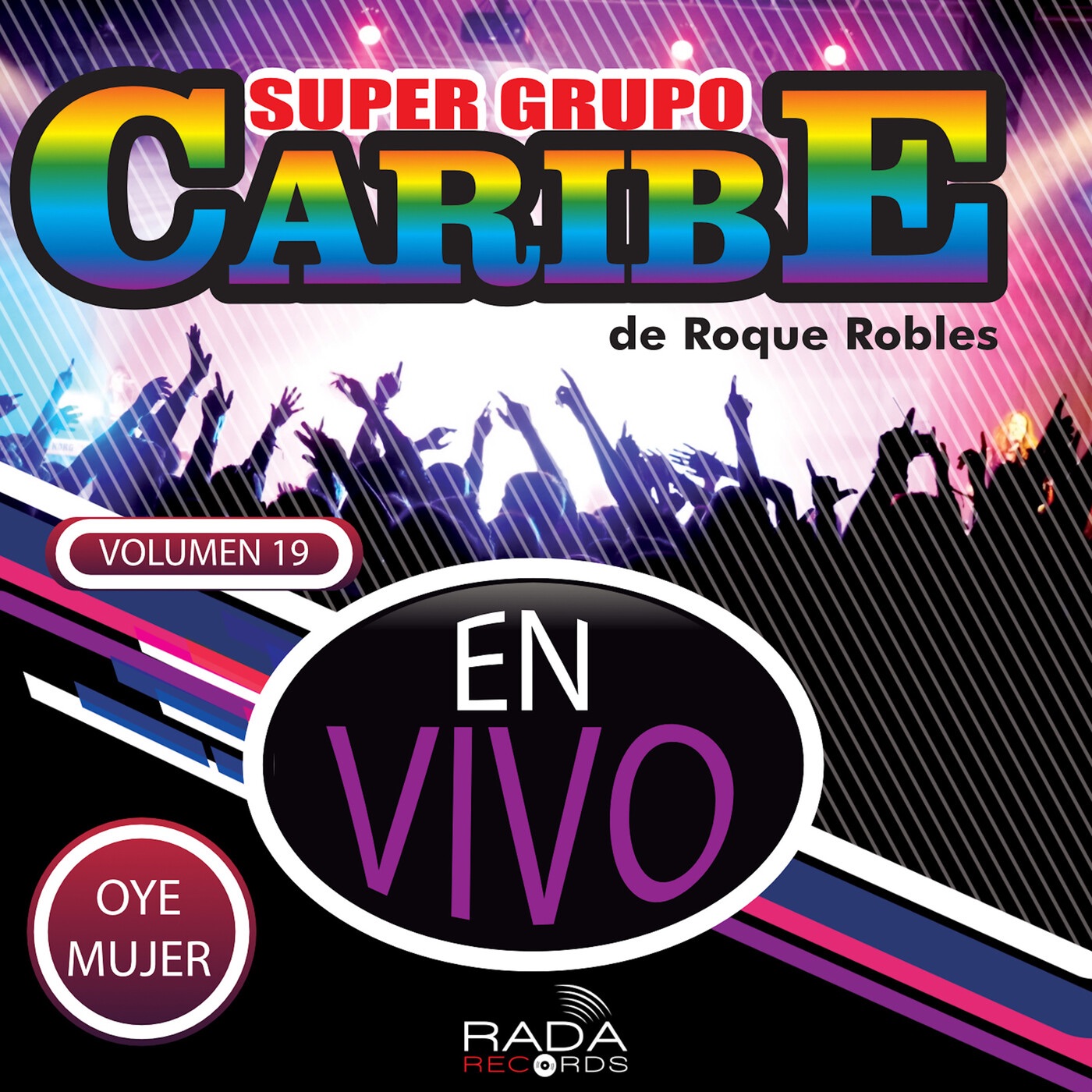 Oye Mujer, Vol. 19 (En Vivo)