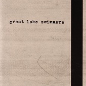 Great Lake Swimmers - I Will Never See the Sun