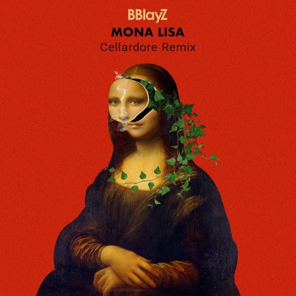 Mona Lisa (Cellardore Remix) [Cellardore Remix]