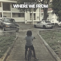 Where We From - Wally Kyat