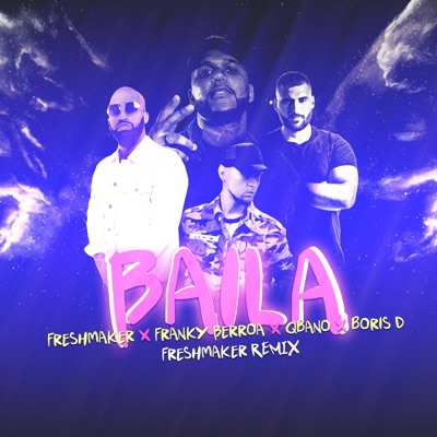 Baila (Freshmaker Remix) [feat. Boris D] - Single