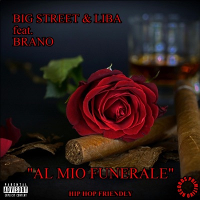 Al Mio Funerale (feat. Brano) - Single