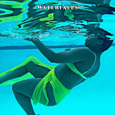 Waterfalls - Single