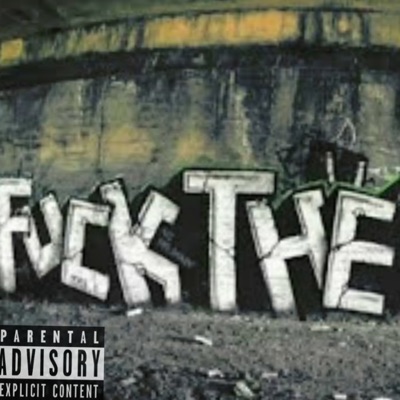 Fuck The Police (Remastered) - Single
