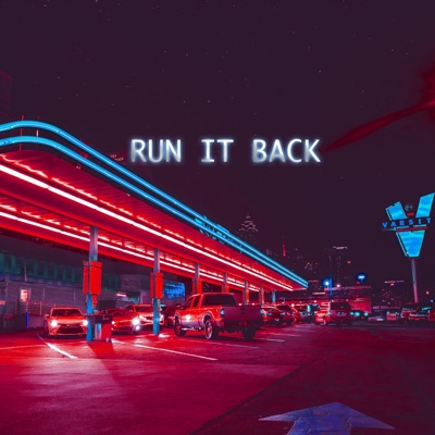 Run It Back - Single