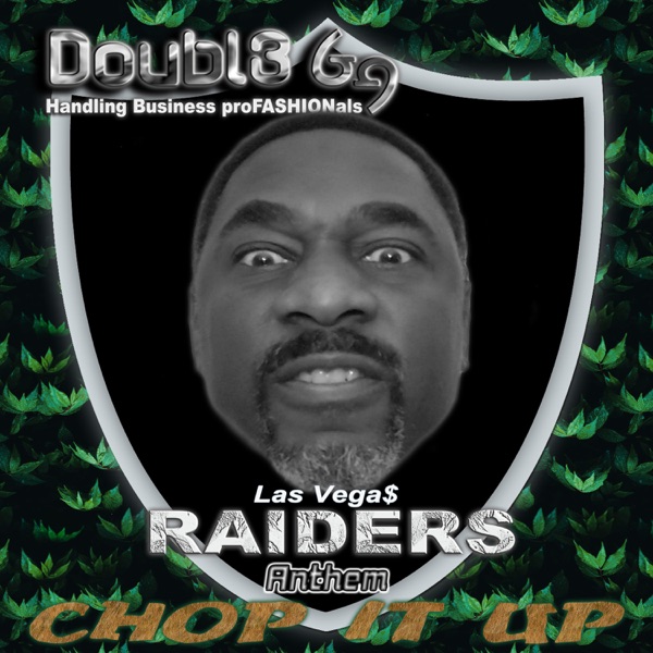 Chop It Up (Raider's Anthem) - Single