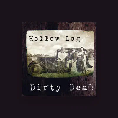 Listen to Hollow Log, watch music videos, read bio, see tour dates & more!