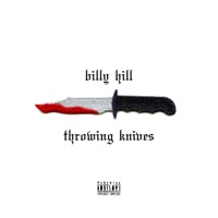 Throwing Knives - Single - Billy Hill