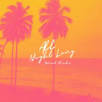 ALL NIGHT LONG — SWEET NICKS