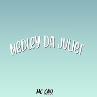 Medley da Juliet - Single - MC Caio Da Bds