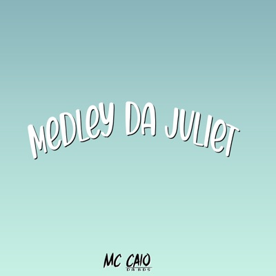 Medley da Juliet - Single