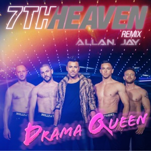Drama Queen (7th Heaven Remix) - Single
