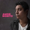 Amor Bonito - Single