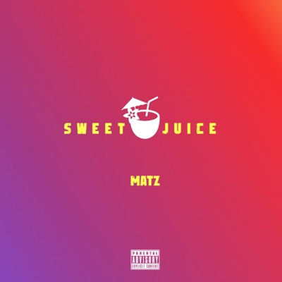 S W E E T . J U I C E - Single