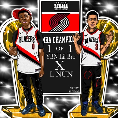 1 of 1 (feat. YBN Lil Bro) - Single