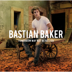Tomorrow May Not Be Better - Bastian Baker Cover Art